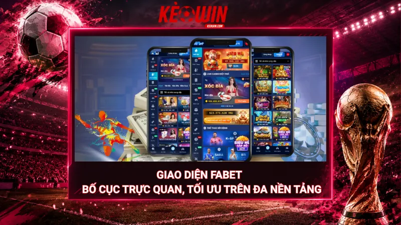 Giao diện Fabet - Bố cục trực quan, tối ưu trên đa nền tảng