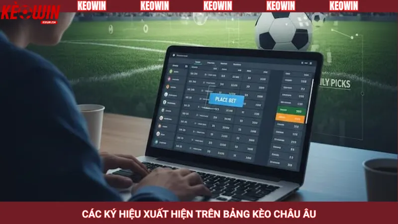 Các ký hiệu xuất hiện trên bảng kèo châu Âu
